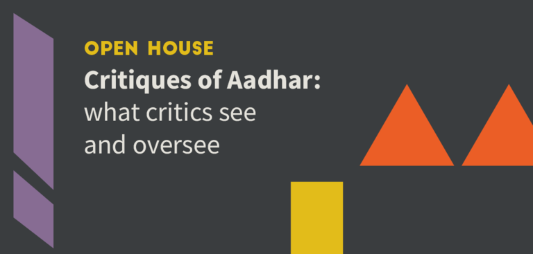 Critiques of Aadhar: what critics see and oversee.